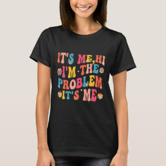 Jag är problemet med mig 5 t shirt
