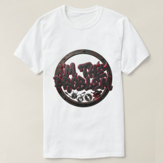 JAG ÄR PROBLEMET - Mekanisk Rebell Streetwear T Shirt