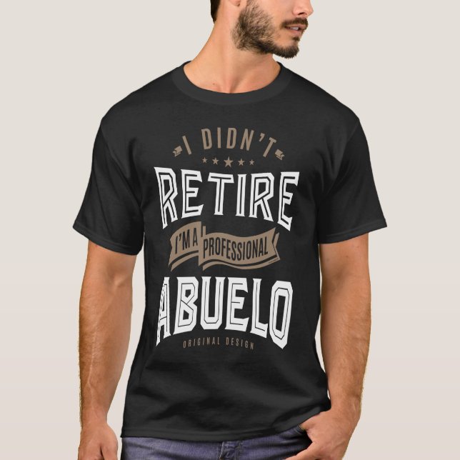 Jag är Professionell Abuelo T Shirt (Framsida)