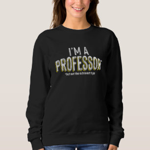 Jag är professor men inte den utåtriktade typen t shirt