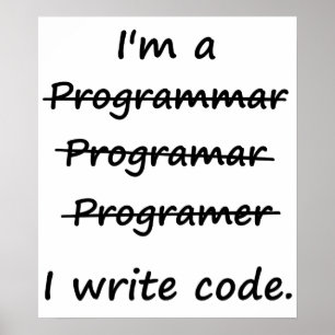 Jag är programmerare I Skriva Code Bad Speller Poster