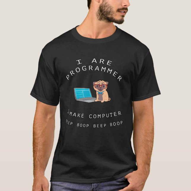Jag är programmerare och gör Hund Geek Pug Cod T Shirt (Framsida)