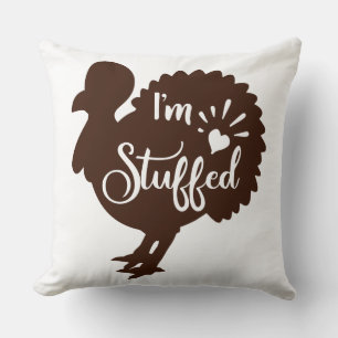 Jag är proppfull Rolig Thanksgiving Kudde