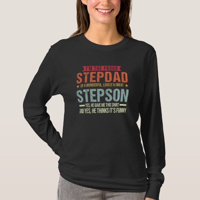 Jag är Proud Stepdad Bonus Pappa Pullover T Shirt (Framsida)