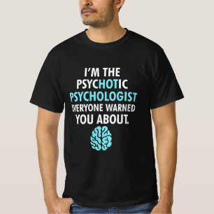 Jag är psykolog t shirt