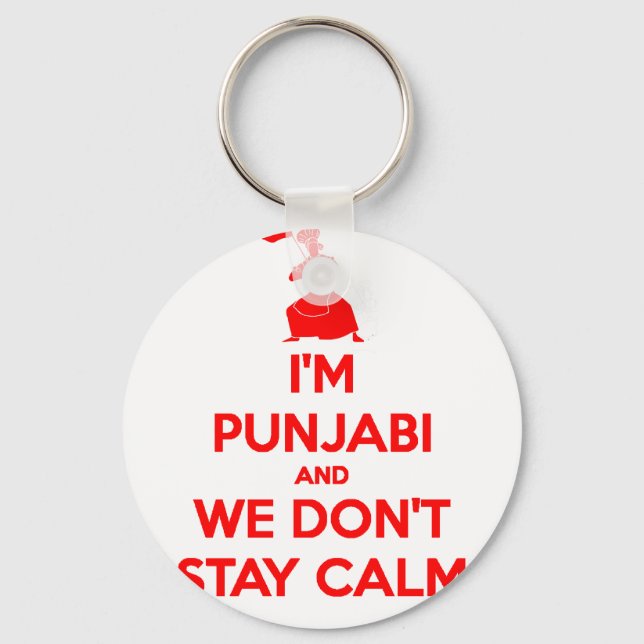 Jag är Punjabi och vi stannar inte Lugn Nyckelring (Framsida)