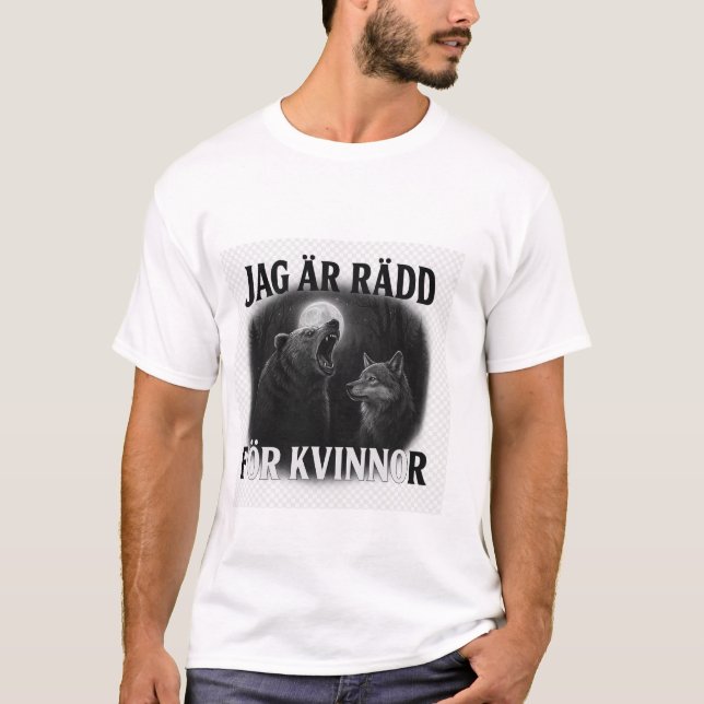 jag är rädd för kvinnor t shirt (Framsida)