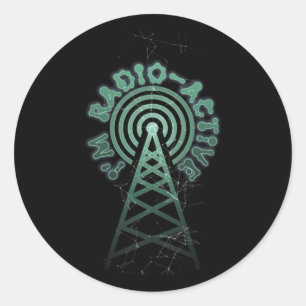 Jag är radio aktiv med Torn Antenna Funny Ham Radi Runt Klistermärke
