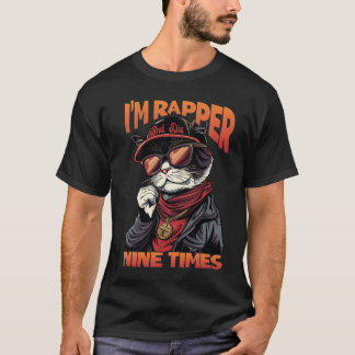 Jag är Rapper och dör nio gånger T Shirt