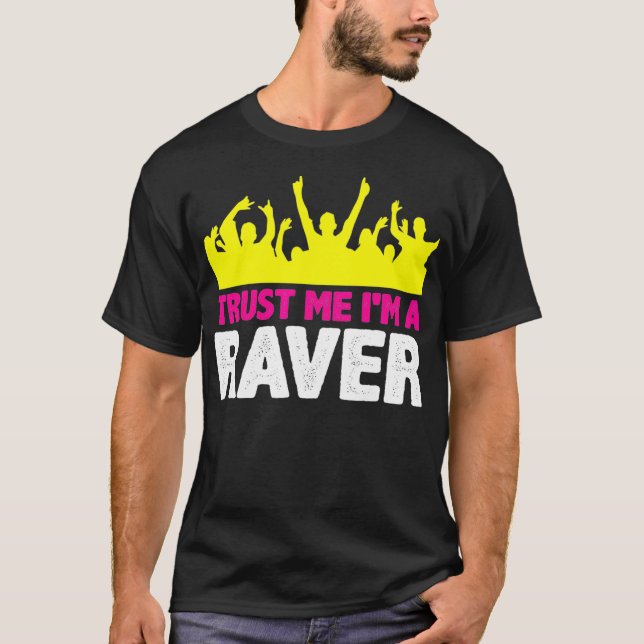 Jag är Raver DJ EDM Party Dance Techno Music Manar T Shirt (Framsida)