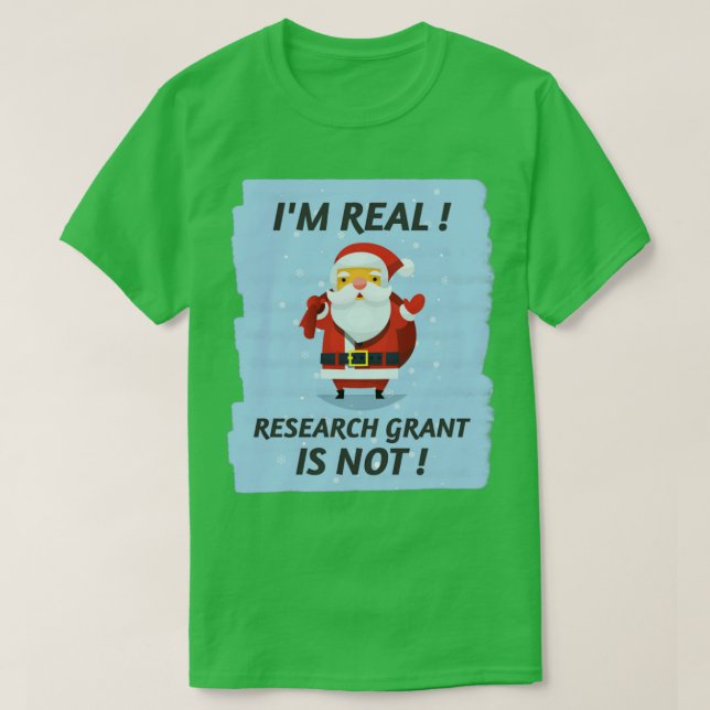 Jag är Real Research Grant. T Shirt (Design framsida)