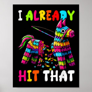 Jag är redan funny mexikansk cinco De Mayo Dia De  Poster