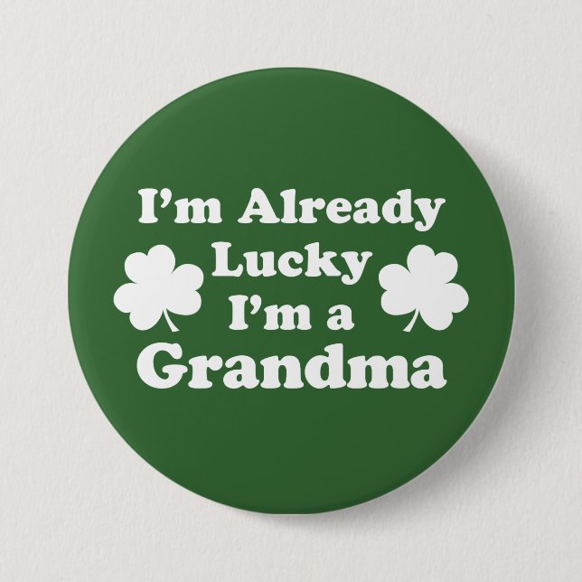 Jag är redan Lucky och mormor Shamrock Knapp (Framsida)