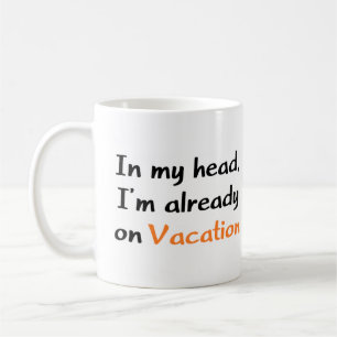 Jag är redan på semester kaffemugg