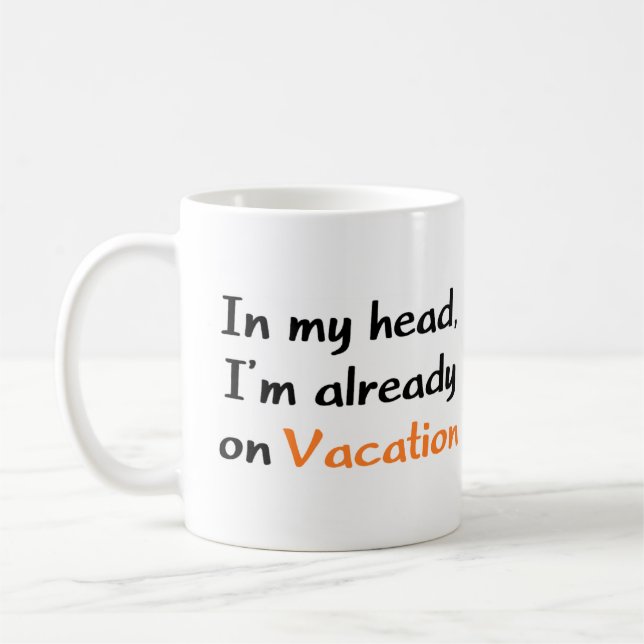 Jag är redan på semester kaffemugg (Vänster)