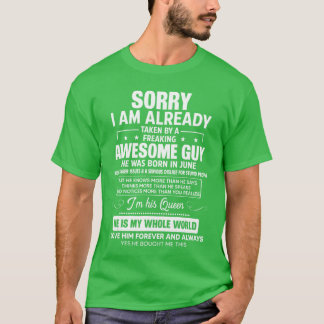 Jag är redan tagen av en fantastisk kille han född t shirt