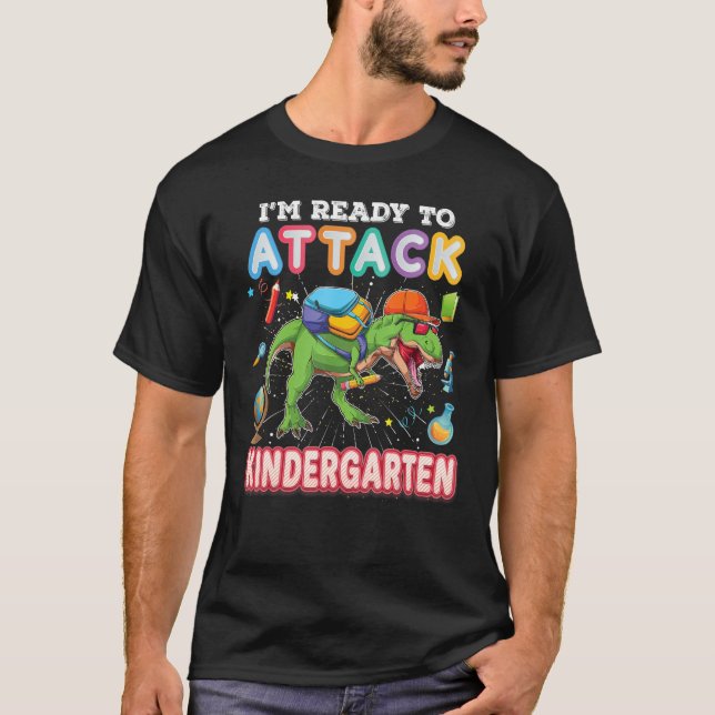 Jag är Redo att attackera Kindergarten Back to sch T Shirt (Framsida)