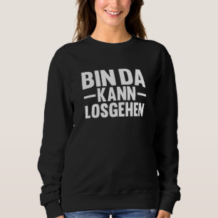 Jag är Redo att gå och säga till vänner T Shirt