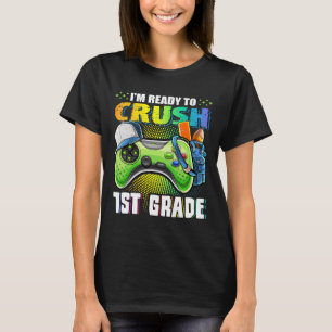 Jag är Redo att krossa 1:a Klass CK till skolvideo T Shirt