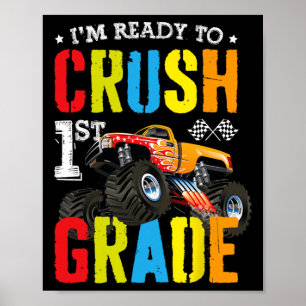 Jag är redo att krossa 1:a klass pojke monstertruc poster