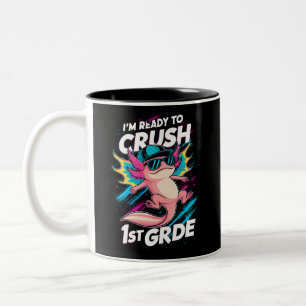 Jag är redo att krossa 1:a klassens axolotl åter t Två-Tonad mugg