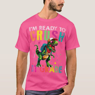 Jag är Redo att krossa 1st Klass Back to school t  Shirt