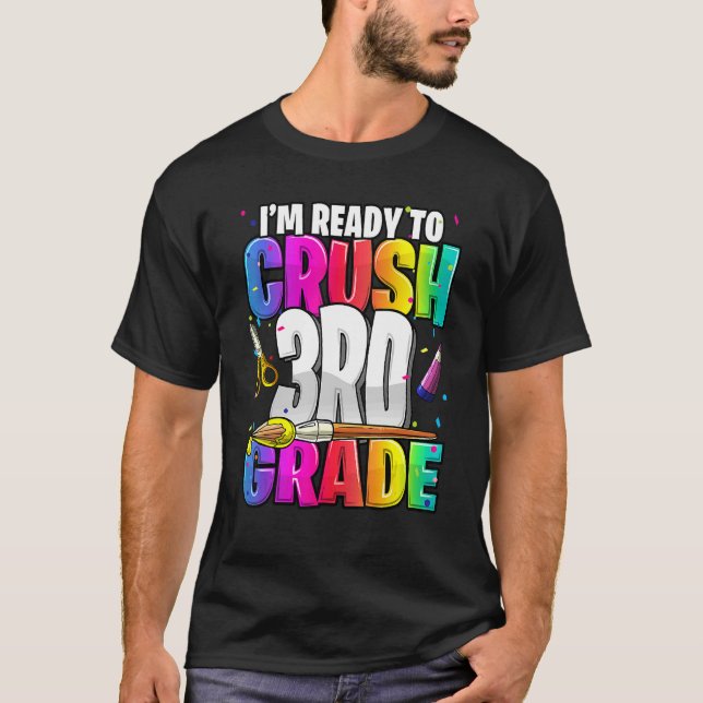 Jag är Redo att krossa 3:e Klass Back to school Gi T Shirt (Framsida)