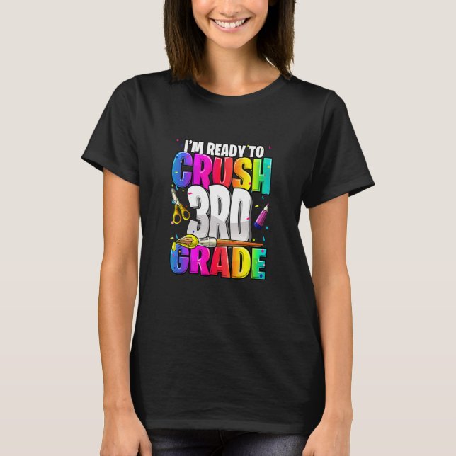 Jag är Redo att krossa 3:e Klass Back to school Gi T Shirt (Framsida)