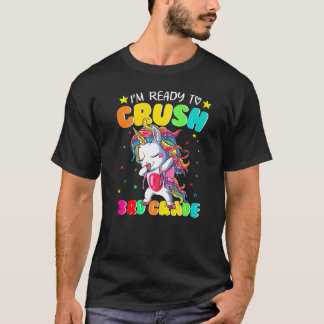 Jag är Redo att krossa 3:e Klass Dabbing Unicorn B T Shirt