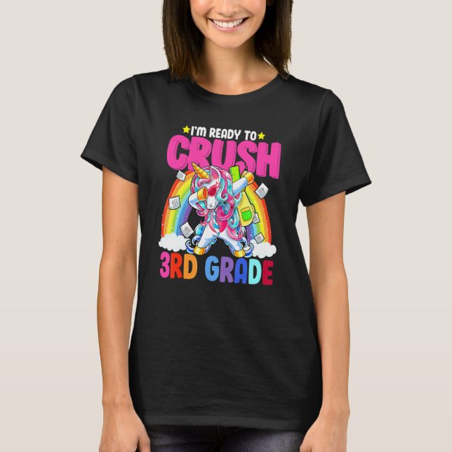 Jag är Redo att krossa 3:e Klass Unicorn T Shirt (Framsida)