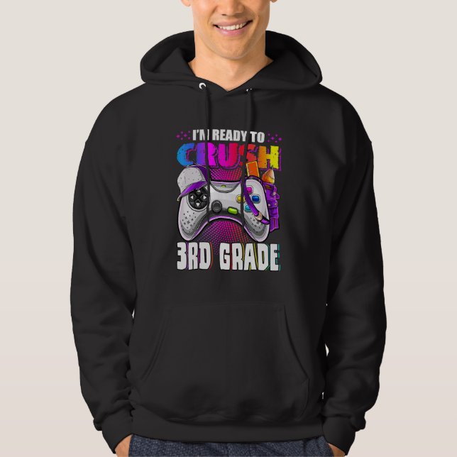 Jag är Redo att krossa 3rd Klass Back to school Vi Hoodie (Framsida)