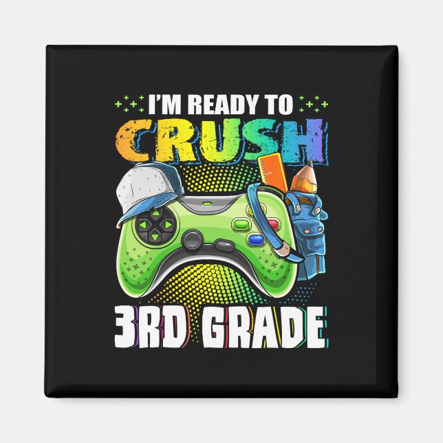Jag är Redo att krossa 3rd Klass Back to school Vi Magnet (Framsidan)