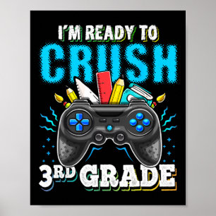 Jag är Redo att krossa 3rd Klass Back to school Vi Poster