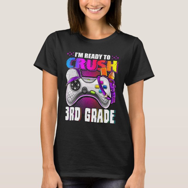 Jag är Redo att krossa 3rd Klass Back to school Vi T Shirt (Framsida)