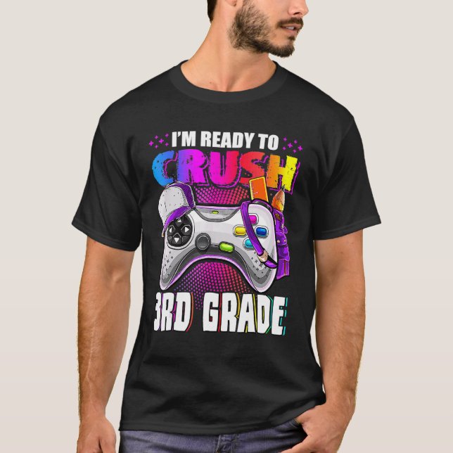 Jag är Redo att krossa 3rd Klass Back to school Vi T Shirt (Framsida)