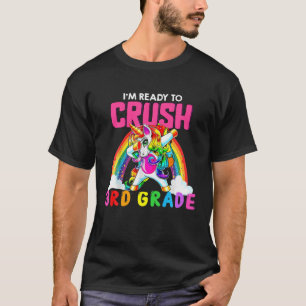 Jag är Redo att krossa 3RD Klass Unicorn tillbaka T Shirt