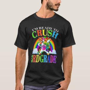 Jag är Redo att krossa 3RD Klass Unicorn tillbaka T Shirt