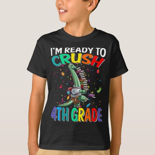Jag är Redo att krossa 4:e Klass Brachiosaurus T Shirt (Framsida)