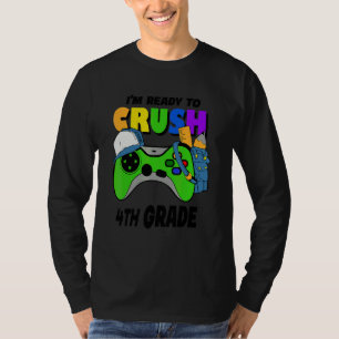 Jag är redo att krossa 4:e klass tillbaka till sko t shirt