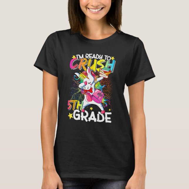 Jag är Redo att krossa 5:e Klass-dabbet. T Shirt (Framsida)