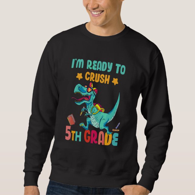 Jag är redo att krossa 5:e klass Rex-dinosaurie 1 Lång Ärmad Tröja (Framsida)