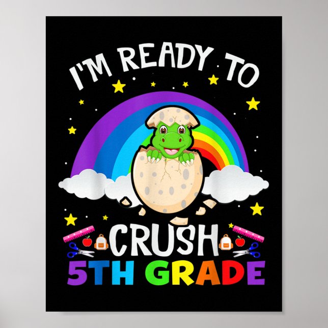 Jag är redo att krossa 5:e klassens dinosaurie til poster (Framsidan)