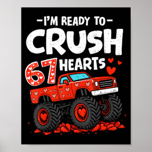 Jag är redo att krossa 67 hjärtan lastbil Alla hjä Poster