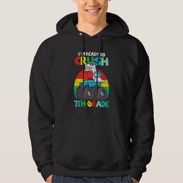 Jag är Redo att krossa 7:e Klass Dino Monster Last Hoodie (Framsida)
