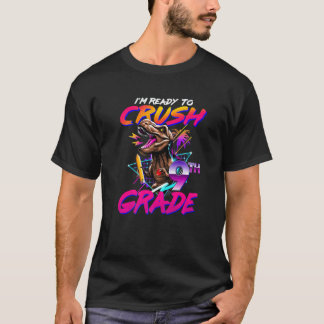 Jag är Redo att krossa 9:e Klass Dinosaur tillbaka T Shirt