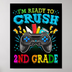 Jag är Redo att krossa andra Klass Back to school- Poster