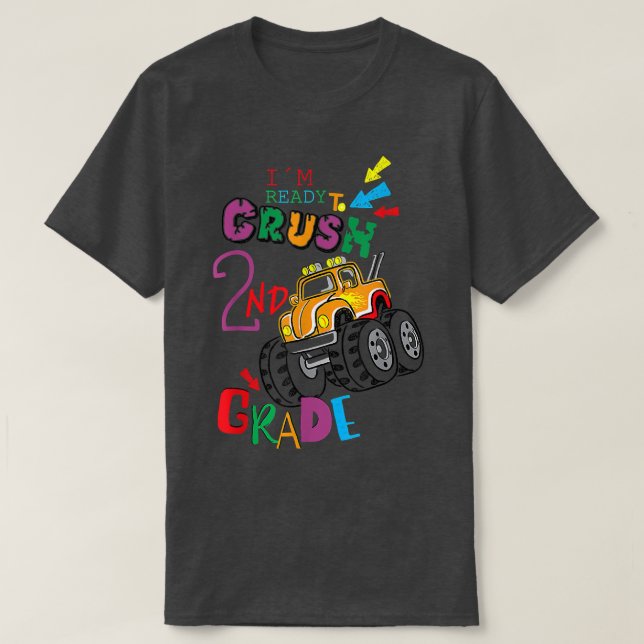 Jag är redo att krossa andra klass Back to school- T Shirt (Design framsida)