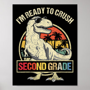 Jag är Redo att krossa andra Klass Dinosaur T Rex Poster