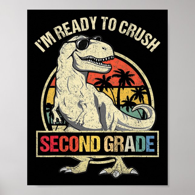 Jag är Redo att krossa andra Klass Dinosaur T Rex  Poster (Framsidan)