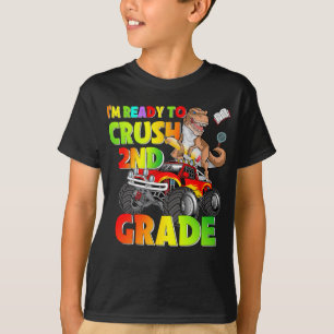 Jag är redo att krossa andra Klass Dinosaur T Shirt